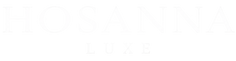 Hosanna Luxe - Home